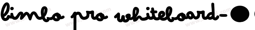 Bimbo pro whiteboard字体转换